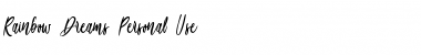 Download Rainbow Dreams - Personal Use Font Download Rainbow Dreams - Personal Use Font