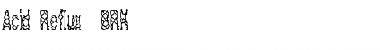Download Acid Reflux (BRK) Font Download Acid Reflux (BRK) Font
