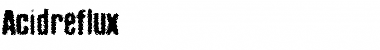 Download Acidreflux Font Download Acidreflux Font