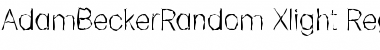 Download AdamBeckerRandom-Xlight Font Download AdamBeckerRandom-Xlight Font