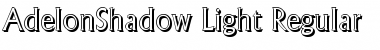 Download AdelonShadow-Light Font Download AdelonShadow-Light Font