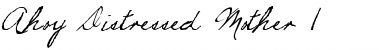 Download Ahoy Distressed Mother Font Download Ahoy Distressed Mother Font