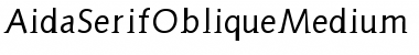 Download AidaSerifObliqueMedium Font Download AidaSerifObliqueMedium Font
