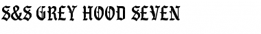Download S&S GreyHood Seven Font Download S&S GreyHood Seven Font