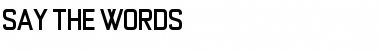 Download Say the Words Font Download Say the Words Font