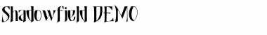 Download Shadowfield DEMO Font Download Shadowfield DEMO Font