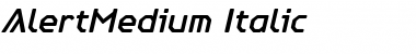 Download AlertMedium Italic Font Download AlertMedium Italic Font
