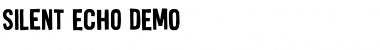 Download Silent Echo DEMO Font Download Silent Echo DEMO Font