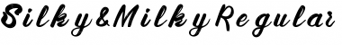 Download Silky & Milky Font Download Silky & Milky Font