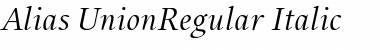 Download Alias UnionRegular Italic Font Download Alias UnionRegular Italic Font