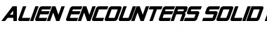 Download Alien Encounters Solid Font Download Alien Encounters Solid Font