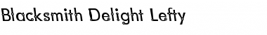 Download Blacksmith Delight Lefty Font Download Blacksmith Delight Lefty Font