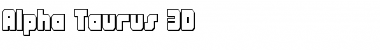 Download Alpha Taurus 3D Font Download Alpha Taurus 3D Font