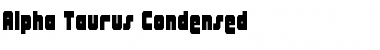 Download Alpha Taurus Condensed Font Download Alpha Taurus Condensed Font