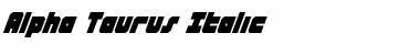 Download Alpha Taurus Italic Font Download Alpha Taurus Italic Font