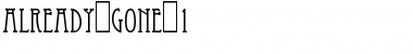 Download Already Gone 1 Font Download Already Gone 1 Font