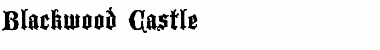 Download Blackwood Castle Font Download Blackwood Castle Font