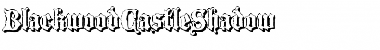 Download BlackwoodCastleShadow Font Download BlackwoodCastleShadow Font