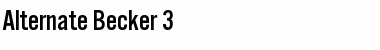Download Alternate Becker 3 Font Download Alternate Becker 3 Font