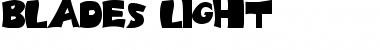Download Blades-Light Font Download Blades-Light Font