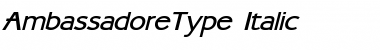 Download AmbassadoreType Font Download AmbassadoreType Font