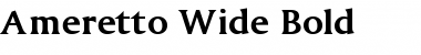 Download Ameretto Wide Font Download Ameretto Wide Font