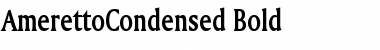 Download AmerettoCondensed Font Download AmerettoCondensed Font