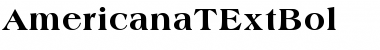Download AmericanaTExtBol Font Download AmericanaTExtBol Font