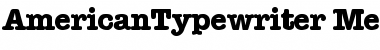 Download AmericanTypewriter-Medium-Bold Font Download AmericanTypewriter-Medium-Bold Font
