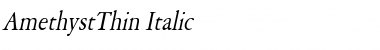 AmethystThin Italic Font