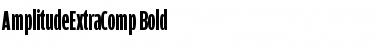 Download AmplitudeExtraComp-Bold Font Download AmplitudeExtraComp-Bold Font