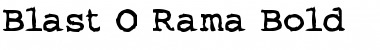 Download Blast-O-Rama Font Download Blast-O-Rama Font