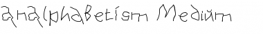 Download AnAlphaBetIsm-Medium Font Download AnAlphaBetIsm-Medium Font