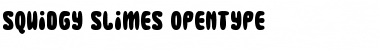 Download Squidgy Slimes Font Download Squidgy Slimes Font