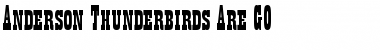 Download Anderson Thunderbirds Are GO! Font Download Anderson Thunderbirds Are GO! Font