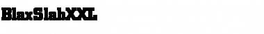 Download BlaxSlabXXL Font Download BlaxSlabXXL Font