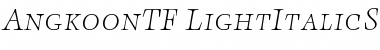 Download AngkoonTF-LightItalicSC Font Download AngkoonTF-LightItalicSC Font