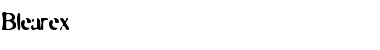 Download Blearex Font Download Blearex Font