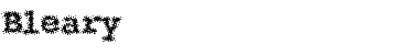 Download Bleary Font Download Bleary Font