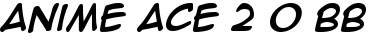 Download Anime Ace 2.0 BB Font Download Anime Ace 2.0 BB Font
