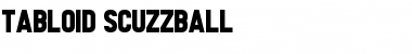Download Tabloid Scuzzball Font Download Tabloid Scuzzball Font