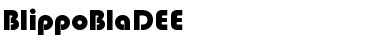 Download BlippoBlaDEE Font Download BlippoBlaDEE Font