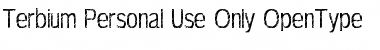 Download Terbium - Personal Use Only Font Download Terbium - Personal Use Only Font