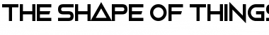 Download The Shape Of Things Font Download The Shape Of Things Font