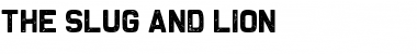 Download The Slug and Lion Font Download The Slug and Lion Font
