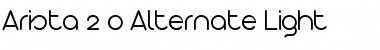 Download Arista 2.0 Alternate Light Font Download Arista 2.0 Alternate Light Font