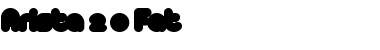 Download Arista 2.0 Fat Font Download Arista 2.0 Fat Font