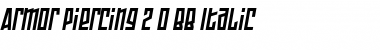 Download Armor Piercing 2.0 BB Font Download Armor Piercing 2.0 BB Font
