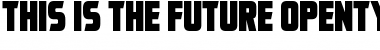 Download This Is The Future Font