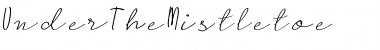 Download Under The Mistletoe Font Download Under The Mistletoe Font